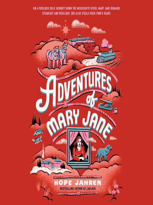 Title details for Adventures of Mary Jane by Hope Jahren - Available